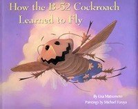 How the B52 Cockroach Learned to Fly,New