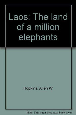 Laos: The land of a million elephants,Used