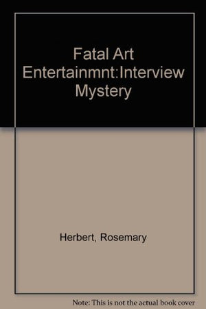 The Fatal Art of Entertainment: Interviews With Mystery Writers,Used