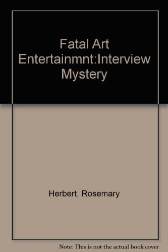 The Fatal Art of Entertainment: Interviews With Mystery Writers,Used