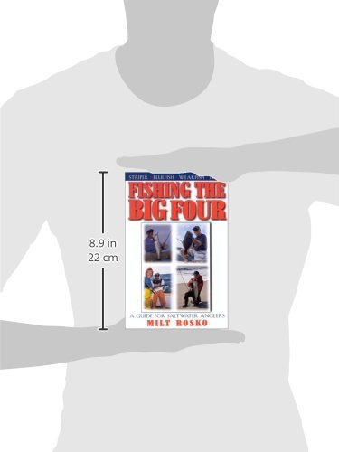 Fishing the Big Four: A Guide for Saltwater Anglers,Used