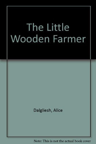 The LITTLE WOODEN FARMER (REISSUE),Used