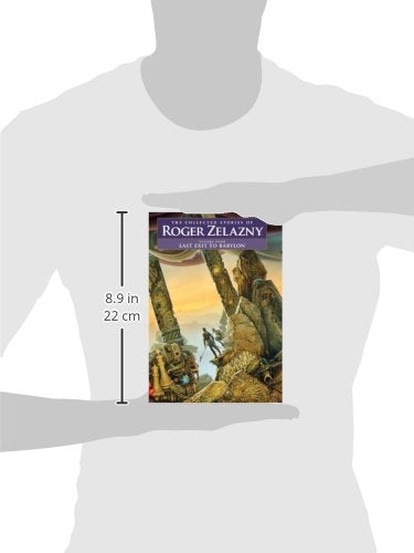 Last Exit to Babylon  Volume 4: The Collected Stories of Roger Zelazny,New