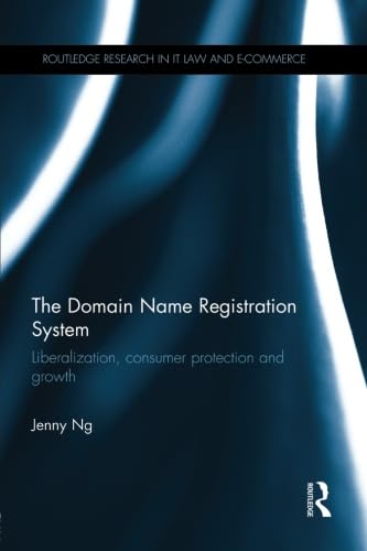 The Domain Name Registration System (Routledge Research in Information Technology and ECommerce Law),Used