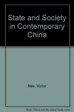 State and Society in Contemporary China,Used