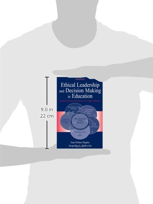 Ethical Leadership and Decision Making in Education: Applying Theoretical Perspectives to Complex Dilemmas, Second Edition,Used