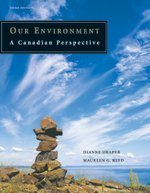 Our Environment : A Canadian Perspective, Third Edition,Used