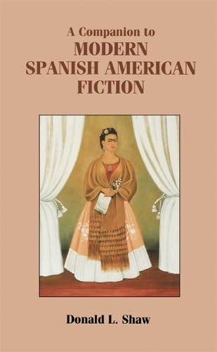 A Companion to Modern Spanish American Fiction (Monografas A) (Volume 189),Used