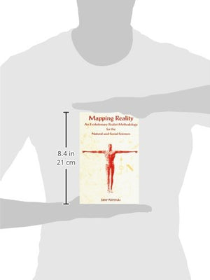 Mapping Reality: An Evolutionary Realist Methodology for the Natural Social Sciences (S U N Y Series in the Philosophy of the So,Used