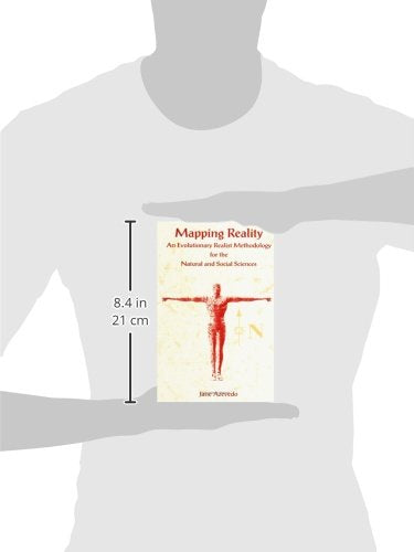 Mapping Reality: An Evolutionary Realist Methodology for the Natural Social Sciences (S U N Y Series in the Philosophy of the So,Used