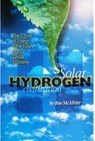 The Solar Hydrogen Civilization: The Future of Energy Is the Future of Our Global Economy,Used