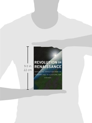 Revolution or Renaissance: Making the Transition from an Economic Age to a Cultural Age (Governance Series),Used
