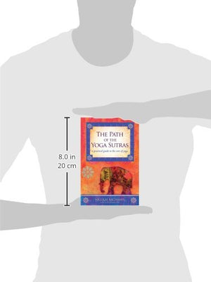 The Path of the Yoga Sutras: A Practical Guide to the Core of Yoga,Used