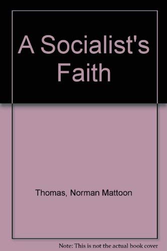A Socialists Faith