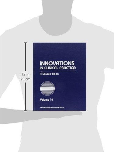 Innovations in Clinical Practice: A Source Book: 16,Used