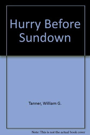 Hurry Before Sundown,Used