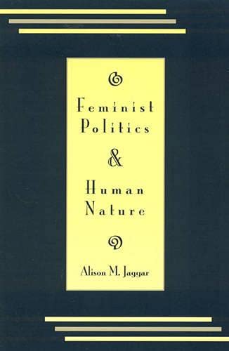 Feminist Politics and Human Nature (Philosophy and Society) (American Newspapermen, 17901933),Used