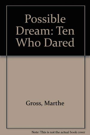 The Possible Dream: Ten Who Dared,Used