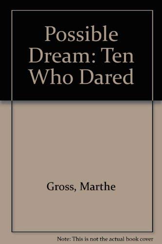 The Possible Dream: Ten Who Dared,Used
