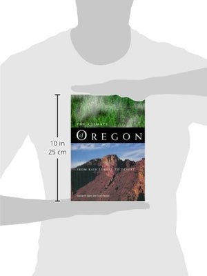 The Climate of Oregon: From Rain Forest to Desert,Used