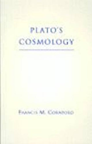 Plato'S Cosmology: The Timaeus Of Plato,Used