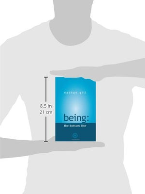 Being: The Bottom Line,New