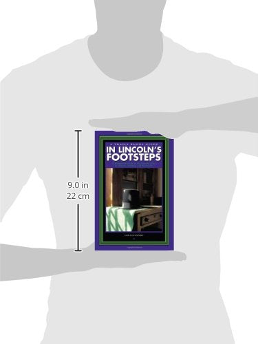 In Lincoln's Footsteps: A Historical Guide to the Linclon Sites in Illinois, Indiana, and Kentucky (Trails Books Guide),Used