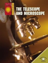 The Telescope and Microscope (Great Inventions),Used