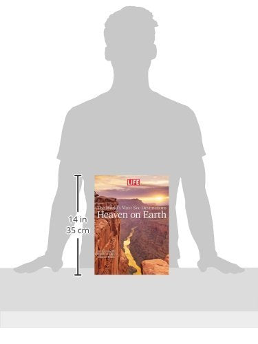 LIFE Heaven On Earth, The World's MustSee Destinations: An Expanded Edition of LIFE's Classic Book,Used