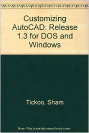 Customizing Autocad: Release 13 for DOS and Windows,Used