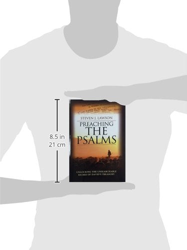 Preaching the Psalms: Unlocking the Unsearchable Riches of Davids Treasury,Used
