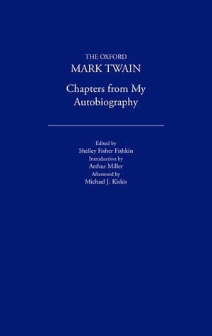 Chapters from My Autobiography (19061907) (The ^AOxford Mark Twain),Used