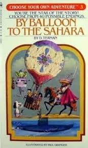 By Balloon to the Sahara (Choose Your Own Adventure #3),Used
