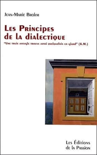 Les principes de la dialectique,Used