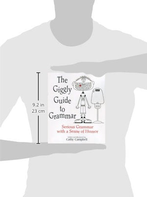 The Giggly Guide to Grammar: Serious Grammar with a Sense of Humor,Used