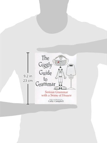 The Giggly Guide to Grammar: Serious Grammar with a Sense of Humor,Used