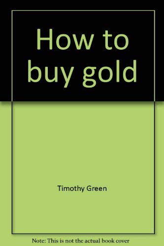 How to buy gold,Used