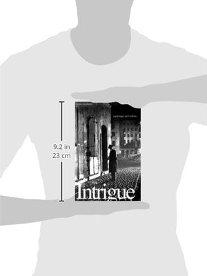 Intrigue: Espionage And Culture