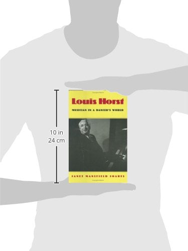 Louis Horst: Musician in a Dancer's World,Used