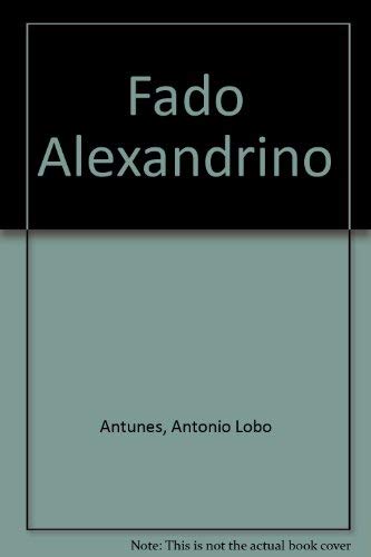 Fado Alexandrino,Used