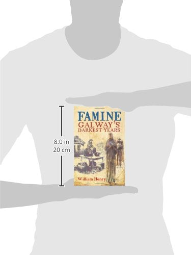 Famine: Galway's Darkest Years,Used