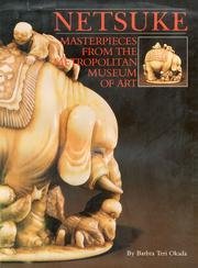 Netsuke: Masterpieces from the Metropolitan Museum of Art,Used
