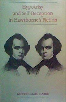 Hypocrisy and SelfDeception in Hawthorne's Fiction,Used