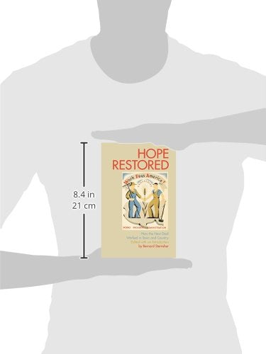 Hope Restored: How the New Deal Worked in Town and Country,Used