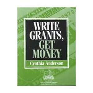 Write Grants, Get Money,Used