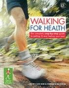 Walking for Health: The Complete Stepbystep Guide to Getting Fit And Feeling Your Best (Carroll & Brown Fitness Book),New