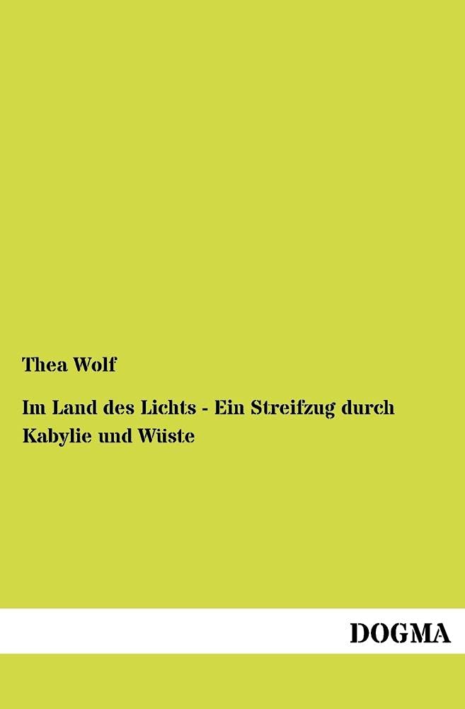 Im Land des Lichts  Ein Streifzug durch Kabylie und Wste (German Edition),Used