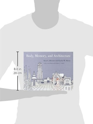 Body, Memory, And Architecture (Yale Paperbound),Used