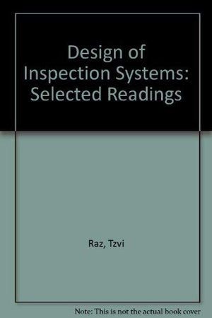 Design of Inspection Systems: Selected Readings,Used