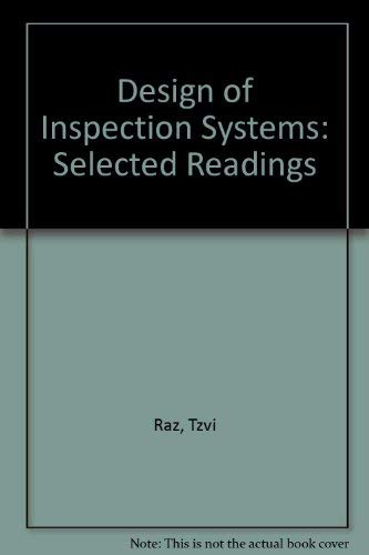 Design of Inspection Systems: Selected Readings,Used